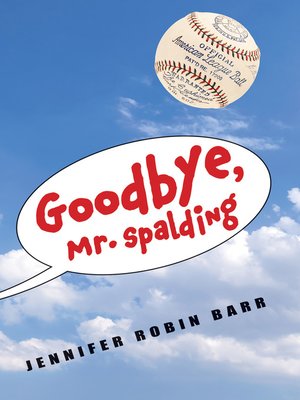 cover image of Goodbye, Mr. Spalding
